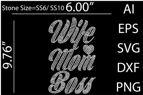 Wife Mom Boss Rhinestone Templates: A Modern Display Typeface